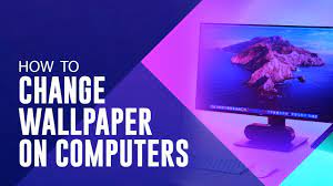 how to change wallpaper on computers