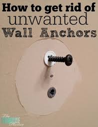 How To Get Rid Of Unwanted Dry Wall Anchors