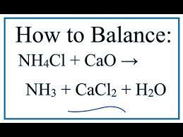 Balance Nh4cl Cao Nh3 Cacl2 H2o