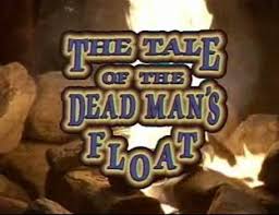 Image result for the tale of dead man's float