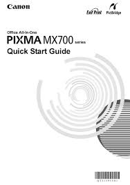 Users with the canon pixma mx700 printer model can boast of impressive features for a great value. Canon Pixma Mx700 Series Quick Start Manual Pdf Download Manualslib