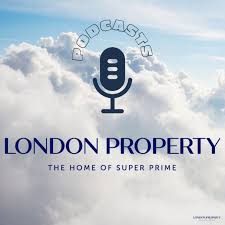 London Property - Home of Super Prime