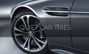 Ten Best Quiet Tires To Give You A Silent Drive 2019