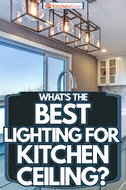 Best Lighting For Kitchen Ceiling