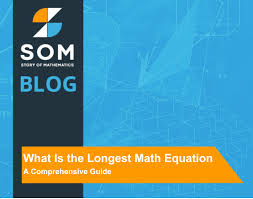 What Is The Longest Math Equation A