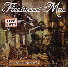 Fleetwood mac rumours go your own way. Fleetwood Mac Go Your Own Way 2012 Cd Discogs