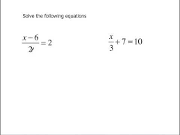 Solving Equations Involving Division