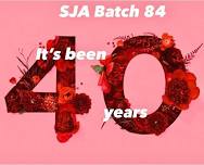 SJA Batch ‘84 - 40 th Ruby Jubilee