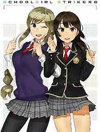 Other versions such as dubbed, other languages, etc. Schoolgirl Strikers Wikipedia