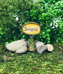 A Welcome Or Imagine Fairy Garden Signs
