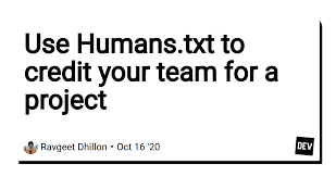 use humans txt to credit your team for