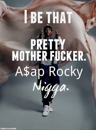 A collection of the top 22 asap rocky quotes wallpapers and backgrounds available for download you can use wallpapers downloaded from hdwallpaper.wikin asap rocky quotes for your. Asap Rocky Quotes Google Sok On We Heart It