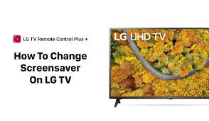 how to change lg tv screensaver in 6