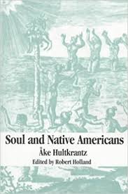 Soul and Native Americans (Dunquin Series): Hultkranz, Ake: 9780882142234: Books