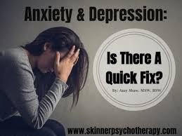 anxiety depression is there a quick