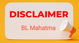 disclaimer of bl mahatma bl mahatma