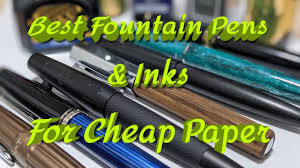 best fountain pens to use with