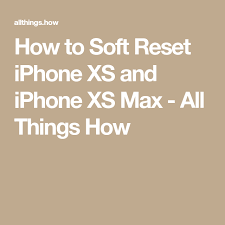 How to soft reset iphone xs max? How To Soft Reset Iphone Xs And Iphone Xs Max All Things How Reset Iphone Soft
