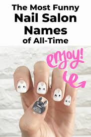 Maybe you would like to learn more about one of these? 329 Most Creative Unique Nail Salon Names Slogans 2020