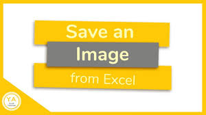 How To Save An Image From Excel Tutorial