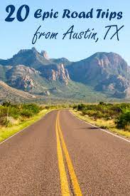 20 best road trips from austin texas