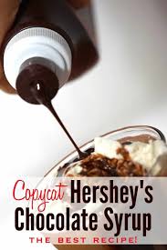 homemade hershey s chocolate syrup an