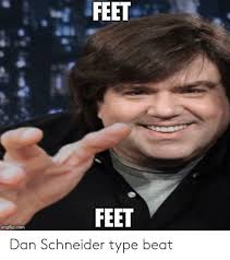 Schneider was their superproducer, but rumors of his perversions have floated around for years. Feet Feet Imgflipcom Dan Schneider Type Beat Dan Schneider Meme On Me Me
