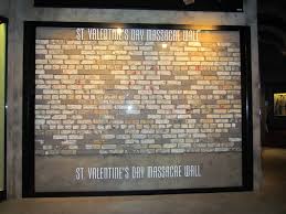 Clark st., seven men were lined up against a whitewashed wall and pumped with 90 bullets from submachine guns, shotguns and a revolver. St Valentine S Day Massacre Wall