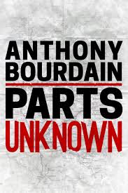 The eight episode season three will air in spring 2014 with bourdain showcasing brazil, las vegas, and africa among. Poster Tv Series Anthony Bourdain Parts Unknown Plexposters