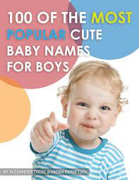 100 of the most por cute baby names