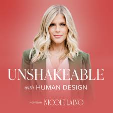 Unshakeable with Human Design Podcast