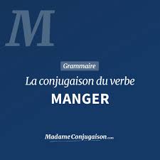 The manger conjugation tables below show how to form the french verb manger according to tense and to listen to the pronunciation of a given tense of manger, click on the loudspeaker icon at the. Manger La Conjugaison Du Verbe Manger En Francais Madame Conjugaison