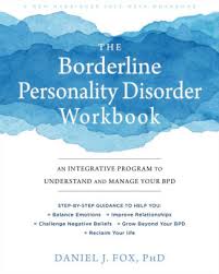 Learn about borderline personality disorder (bpd) symptoms, causes, and diagnosis. The Borderline Personality Disorder Workbook An Integrative Program To Understand And Manage Your Bpd By Daniel J Fox Phd Paperback Barnes Noble