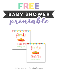 Simply print, cut and place onto your thank you gifts that you will be giving to your guests. Free Printable Baby Shower Fiesta Thank You Tags Instant Download Instant Download Printables