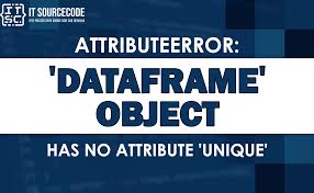 attributeerror dataframe object has