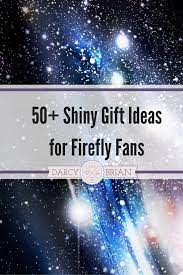 50 shiny gift ideas for firefly fans