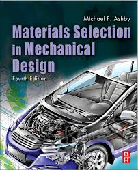 Ashby Materials Selection In Mechanical Design 4th Vol 1 1