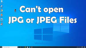 how to fix windows 10 won t open jpg or