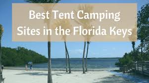 tent cing sites in the florida keys
