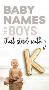 boy names that start with k 150 cool
