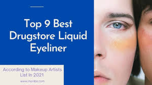 top 9 best liquid eyeliner