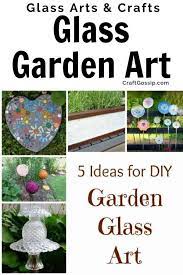 Diy Garden Glass Art Craft Gossip