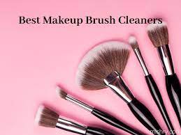 the best makeup brush cleaner brands in