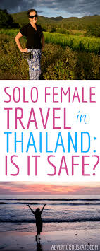 solo female travel in thailand is