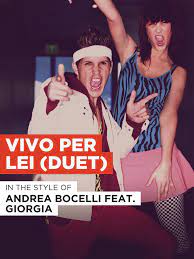 Watch Vivo per lei (Duet) in the Style of Andrea Bocelli feat. Giorgia |  Prime Video