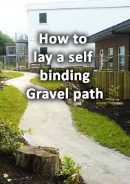 How To Make A Self Binding Gravel Path