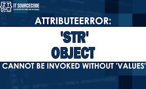 str object has no attribute values