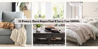15 Pottery Barn Dupes That Will Save