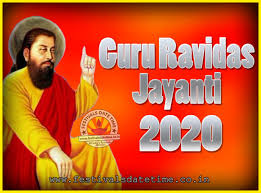 Guru ravidas was born during 1377 c.e. 2020 Guru Ravidas Jayanti Date Time 2020 Ravidas Jayanti Calendar Festivals Date Time
