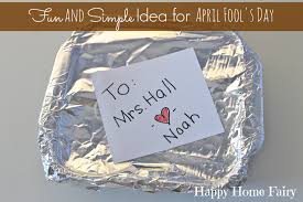 15 april fool's pranks for kids that are silly and harmless your little ones will love these goofy gags that you can put together in a minute or two. Last Minute Hilarious April Fool S Day Joke Happy Home Fairy